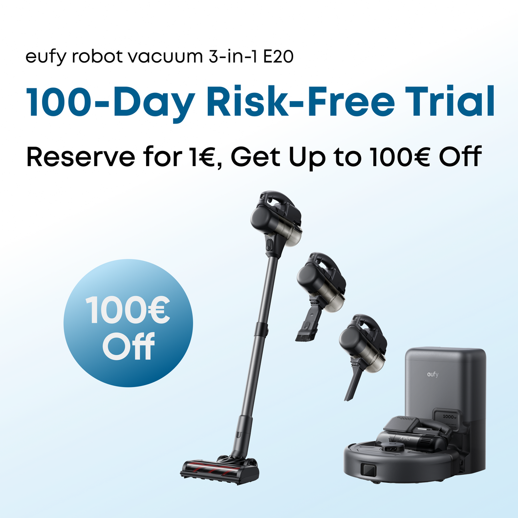 100-Day Risk-Free Trial for eufy 3-in-1 E20